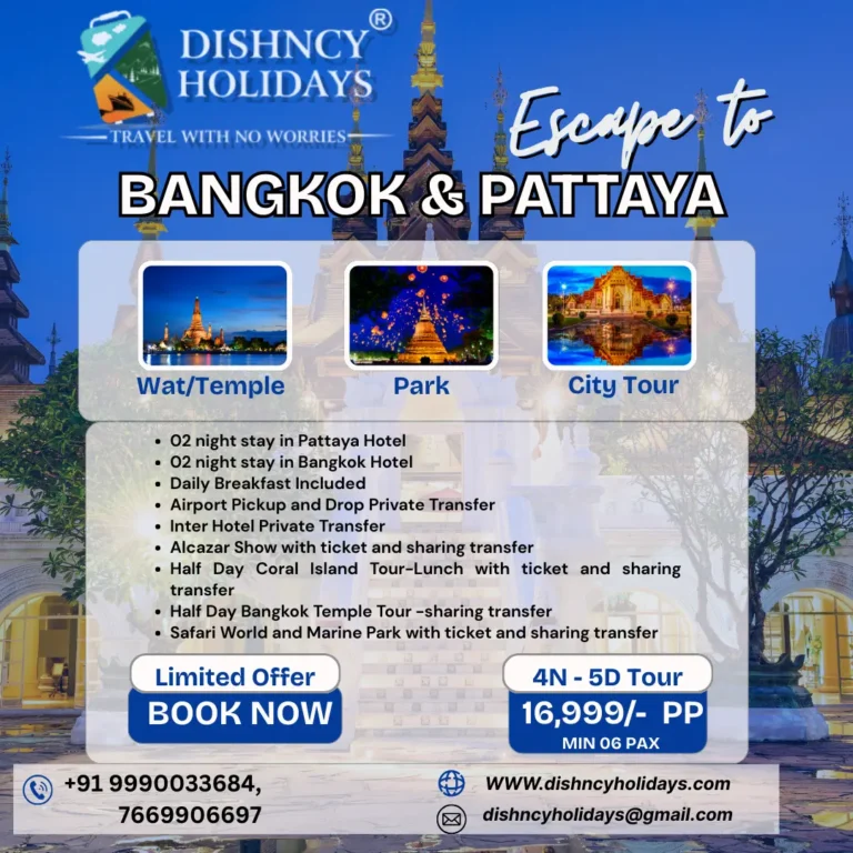 Explore Bangkok & Pattaya by Dishncy Holidays