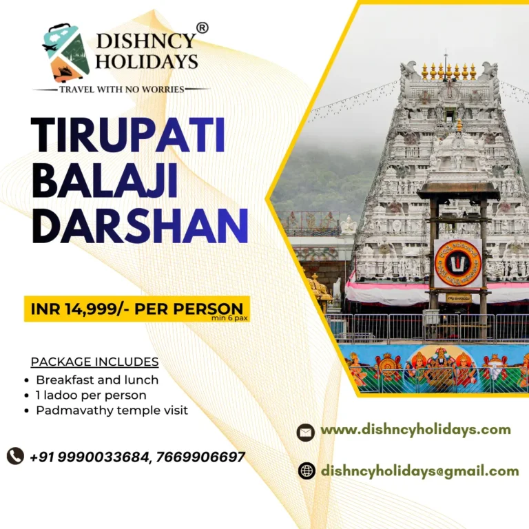 Lets go for Tirupati ji Darshan by Dishncy Holidays