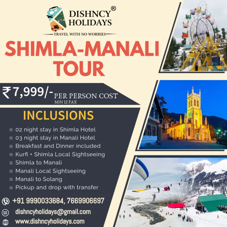 Explore Shimla & Manali by Dishncy Holidays